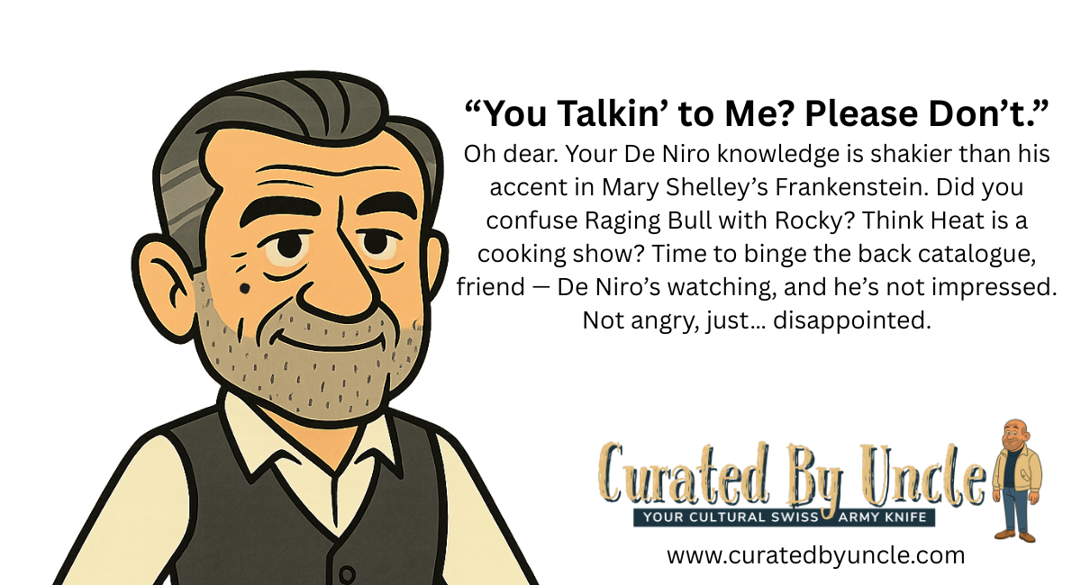 Image of Robert De Niro part of the curated by uncle quiz Robert De Niro in 25 Frames: A Movie Quiz for the Truly Obsessed