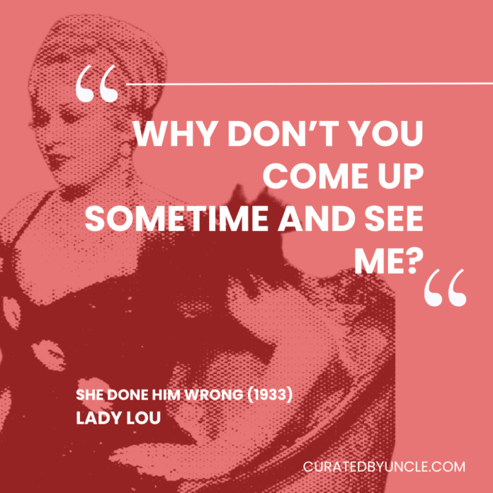 image from she done him wrong Most Mis - Quoted Movie Lines of All Time