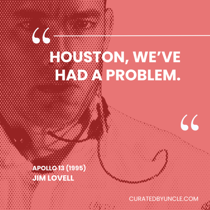 image from Apollo 13 Most Mis - Quoted Movie Lines of All Time