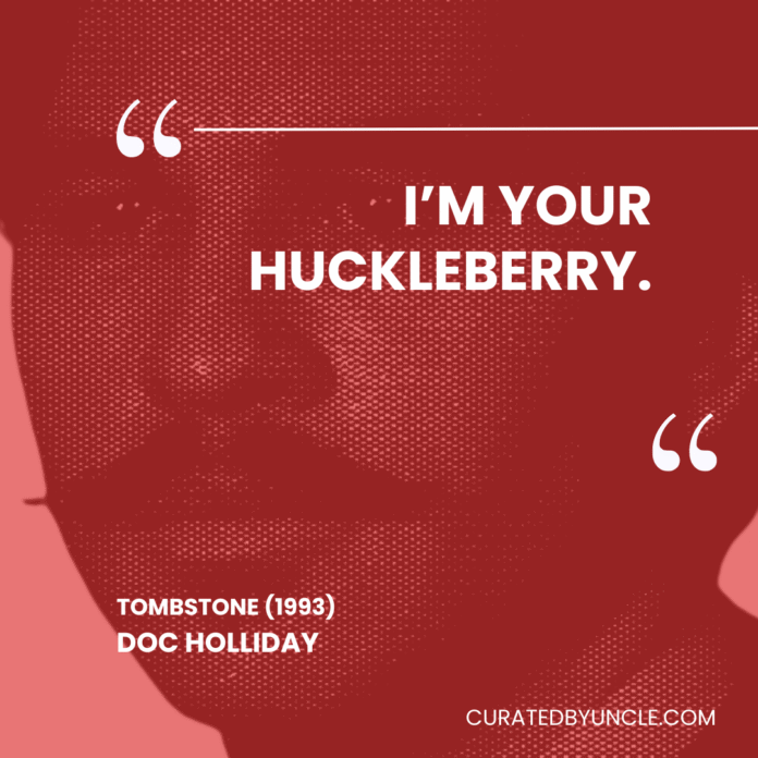 image from tombstone Most Mis - Quoted Movie Lines of All Time