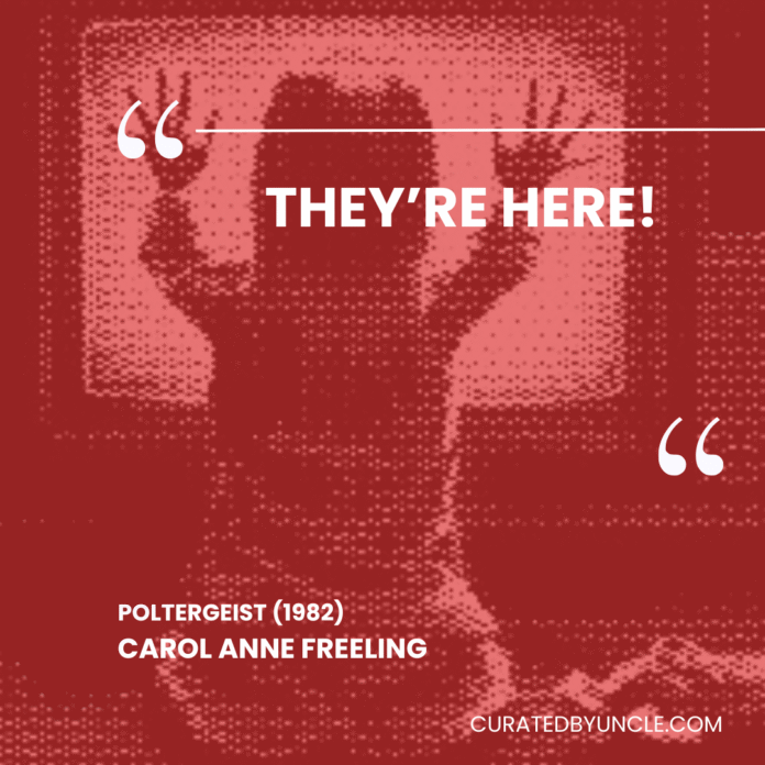 image from poltergeist Most Mis - Quoted Movie Lines of All Time